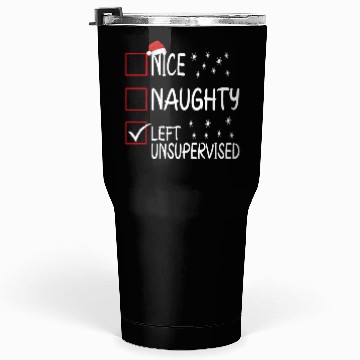 Discover Nice naughty left unsupervised Tumblers 30 Oz
