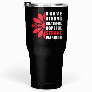 Discover Stroke Awareness Brave Strong Grateful Stroke Tumblers 30 Oz