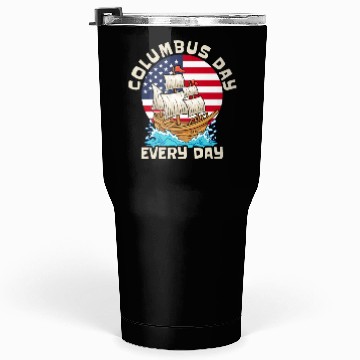 Discover Columbus Day 1492 Tumblers 30 Oz