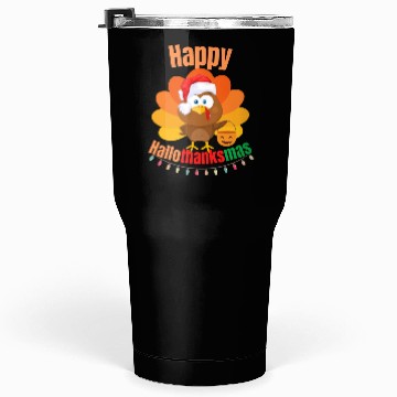 Discover Happy Hallothanksmas Trick or Treat Santa Turkey Tumblers 30 Oz