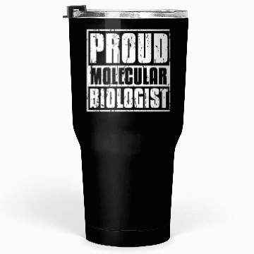 Discover Biology Biologist Molecular Biologist Tumblers 30 Oz