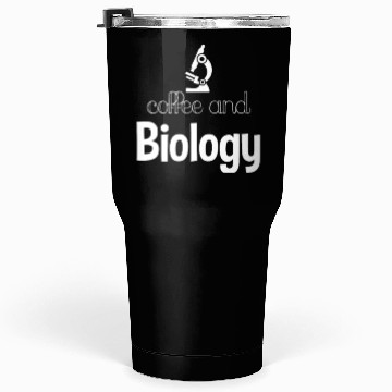 Discover Coffee And Biology Tumblers 30 Oz