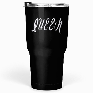 Discover QUEEN Tumblers 30 Oz
