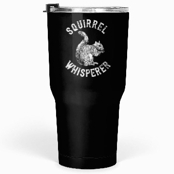 Discover Vintage Squirrel Lover Squirrel Whisperer Tumblers 30 Oz