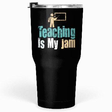 Discover Teaching Is My Jam School Teacher Appreciation Tumblers 30 Oz