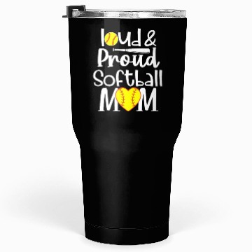 Discover Funny Quote Loud Proud Bleached Softball Mom Tumblers 30 Oz