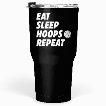 Discover Eat Sleep Hoops Repeat Basketball Tumblers 30 Oz