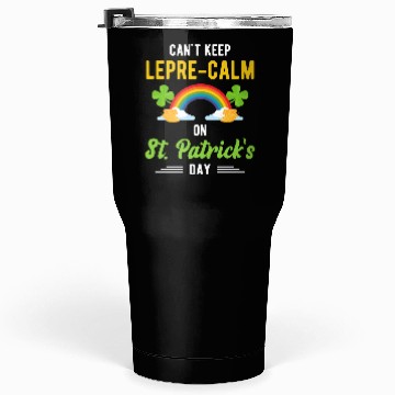 Discover Funny St. Paddy Shenanigans Can't Keep Lepre-Calm Tumblers 30 Oz