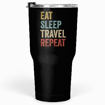 Discover Eat Sleep Travel Repeat Traveling Tumblers 30 Oz