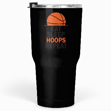 Discover Eat Sleep Hoops Repeat Basketball Tumblers 30 Oz