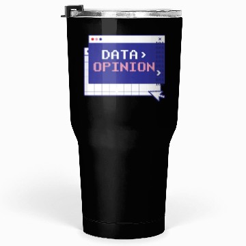 Discover Data > Opinion Coding Programmer Code Coder Tumblers 30 Oz