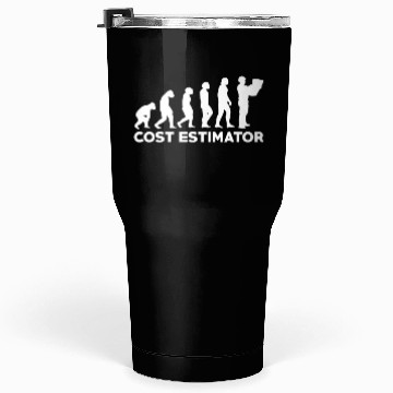 Discover Funny Cost Estimator Evolution Tumblers 30 Oz