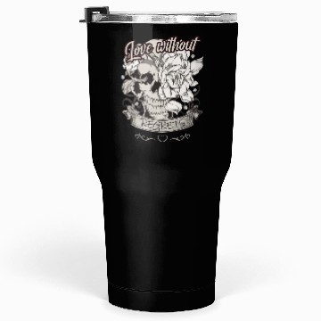 Discover Love With No Regrets Skull With Roses Gift Tumblers 30 Oz