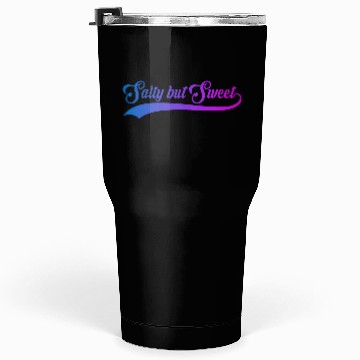 Discover Salty But Sweet 11 Tumblers 30 Oz