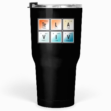 Discover Tel Aviv | Periodic Table of Elements Tumblers 30 Oz