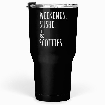 Discover Weekends Sushi And Scottish Terriers Tumblers 30 Oz