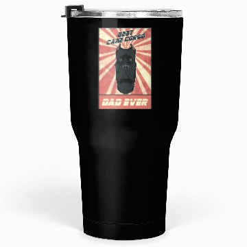 Discover Best Cane Corso Dad Ever I Cane Corso Lover Tumblers 30 Oz