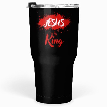 Discover JESUS is my King Tumblers 30 Oz