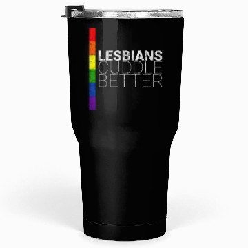 Discover Lesbians Cuddle Better 3 Tumblers 30 Oz