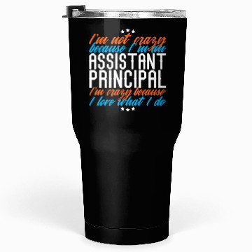 Discover Assistant Principal Tumblers 30 Oz
