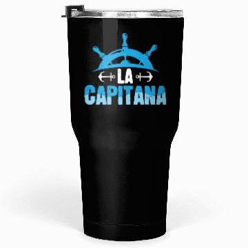 Discover Sailing Sailor Helm La Capitana Tumblers 30 Oz