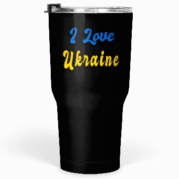 Discover I love Ukraine Tumblers 30 Oz
