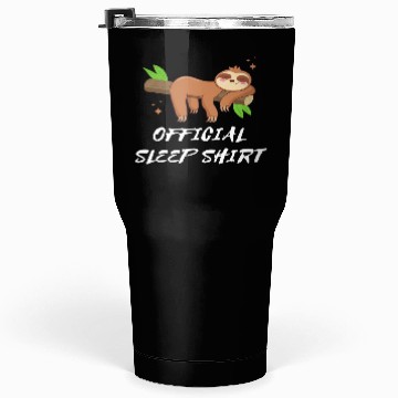 Discover sleep sloth Tumblers 30 Oz