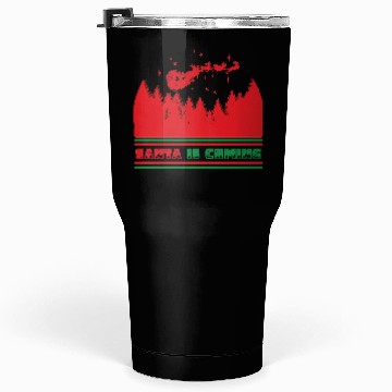 Discover Santa is coming Tumblers 30 Oz