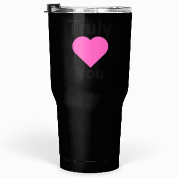 Discover I love you Tumblers 30 Oz