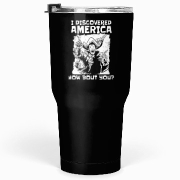 Discover Columbus Day 1492 Tumblers 30 Oz