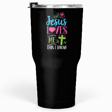 Discover Jesus Loves Me This I Know Easter Day Quotes Tumblers 30 Oz