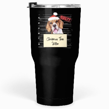 Discover Beagle christmas funny prison Tumblers 30 Oz