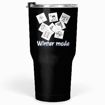 Discover Winter mode Tumblers 30 Oz