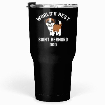 Discover World's Best Saint Bernard Dad Tumblers 30 Oz