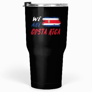Discover We are Costa Rica Tumblers 30 Oz