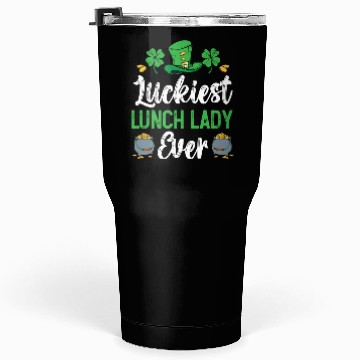 Discover Luckiest Lunch Lady Ever St. Patrick's Day Tumblers 30 Oz