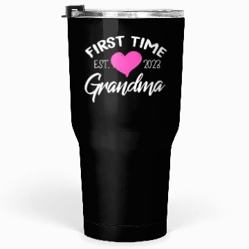 Discover First Time Grandma Est. 2023 Tumblers 30 Oz