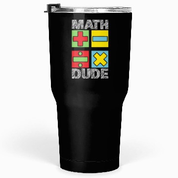 Discover Math Dude Mathematics Lover Boys Tumblers 30 Oz
