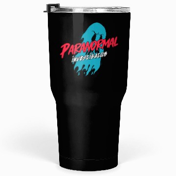 Discover Ghost Hunting Paranormal Investigator Tumblers 30 Oz