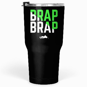 Discover Brap Brap Snowmobile Green Edition Tumblers 30 Oz
