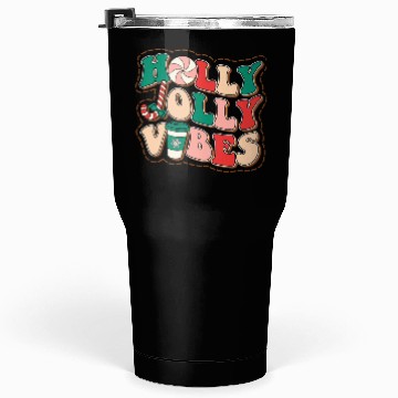 Discover holly jolly vibes Tumblers 30 Oz