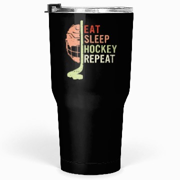 Discover Eat Sleep Hockey Repeat Tumblers 30 Oz