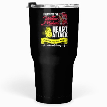Discover I Survived The Widow Maker Heart Attack Tumblers 30 Oz