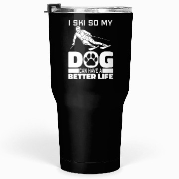 Discover Skiing Skier Dog Tumblers 30 Oz