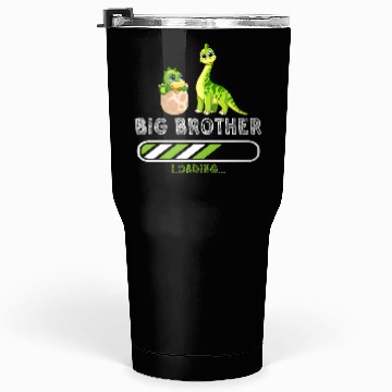 Discover Big brother dinosaur Tumblers 30 Oz