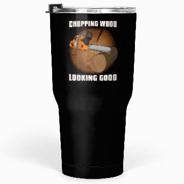 Discover looking good Chainsaw Lumberjack Tumblers 30 Oz