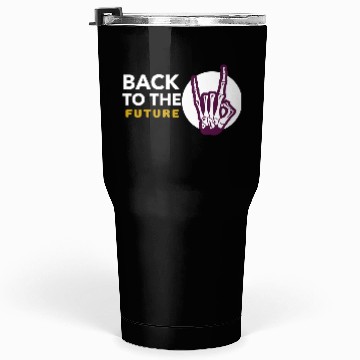 Discover Back to the future Tumblers 30 Oz