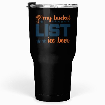 Discover My bucket LIST ice beer Tumblers 30 Oz