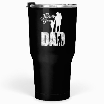 Discover Thank you dad Tumblers 30 Oz