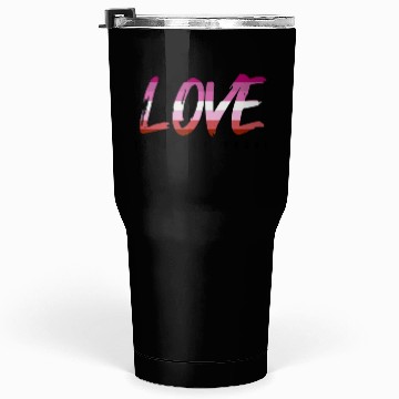 Discover LGBTQ Love is never wrong Tumblers 30 Oz